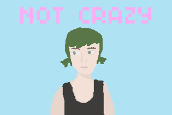 Not Crazy