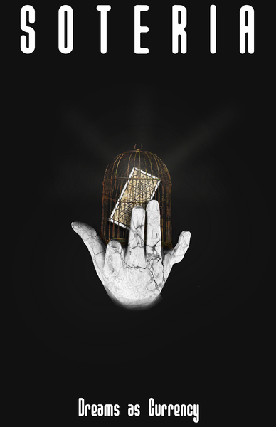 Soteria – Dreams as Currency